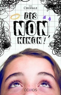 Dis Non, Ninon !