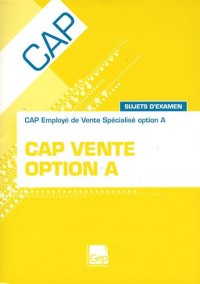 CAP Vente Option A : CAP Employé de vente spécalisé option A