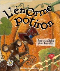 L'Enorme potiron