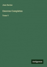 Oeuvres Completes: Tome V