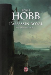 L'Assassin royal : Première époque, 1