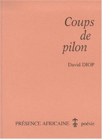 Coups de pilon (poèmes)