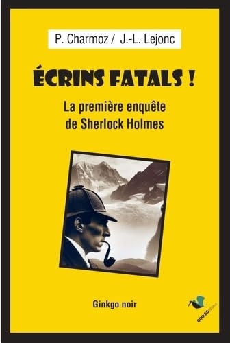 Écrins fatals !: La première enquête de Sherlock Holmes