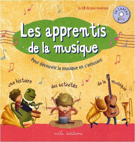 Les apprentis de la musique (1CD audio)