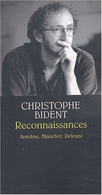 Reconnaissances : Antelme, Blanchot, Deleuze