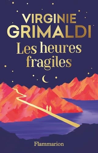 Les heures fragiles - Édition collector