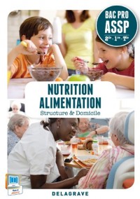 Nutrition alimentation 2e 1e Term Bac Pro ASSP