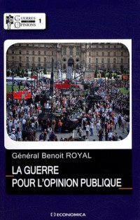 La guerre pour l'opinion publique