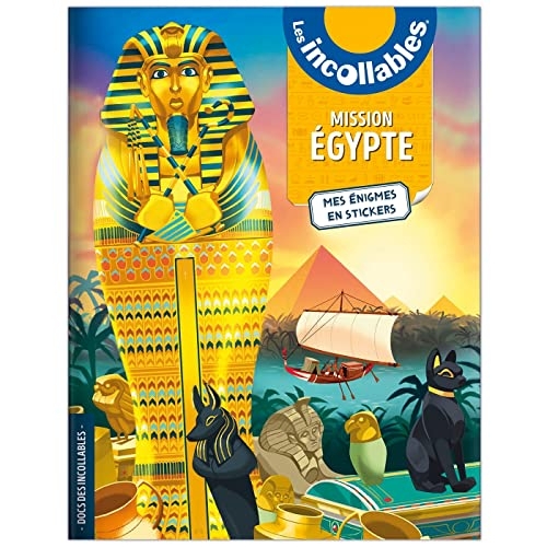 Les Incollables - Mes docs à sticker - Mission Égypte