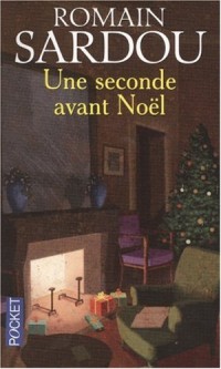 Une seconde avant Noël