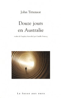 Douze jours en Australie