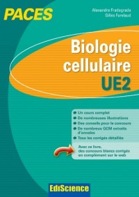 Biologie cellulaire-UE2 PACES: Manuel, cours + QCM corrigés