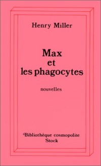 Max et les phagocytes (nouvelles)