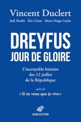 L’incroyable histoire des 12 juillet du capitaine Dreyfus