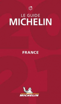 France - The MICHELIN Guide 2021: The Guide Michelin