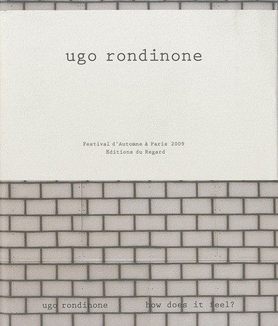 Ugo Rondine. How does it feel ?