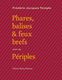 Phares, balises & feux brefs : Suivi de Périples