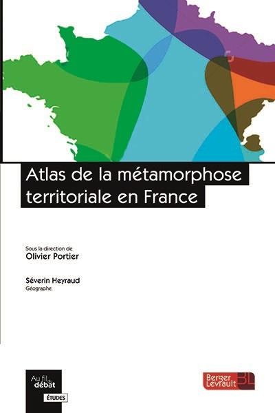 Atlas de la métamorphose territoriale en France