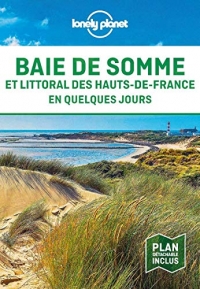 Baie de Somme et côte d'Opale - En quelques jours - 1ed