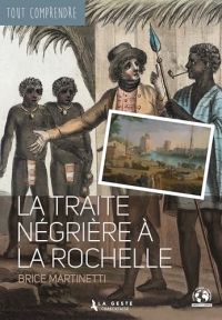 Traite négrière a La Rochelle