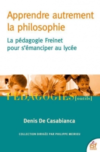 APPRENDRE AUTREMENT A PHILOSOPHER