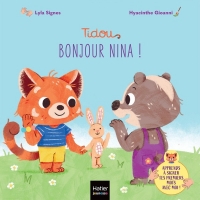 Tidou - Bonjour Nina !: Un premier imagier pour apprendre à signer la politesse et du vivre ensemble.