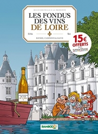 Les Fondus du vin : Loire - OP 2022