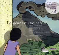 Le géant du volcan (1CD audio)