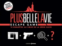 Escape Game Plus Belle la Vie