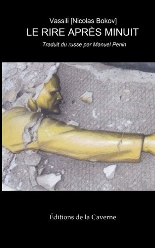 Le Rire apres Minuit [9781541258037]