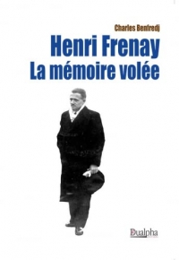 Henri frenay, la memoire volee
