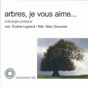 Arbres,je vous aime/1cd