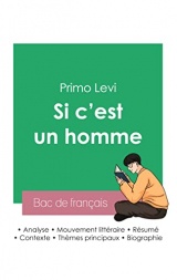 Réussir son Bac de français 2023 : Analyse de l'autobiographie Si c'est un homme de Primo Levi