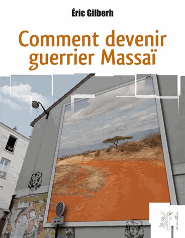 Comment devenir guerrier Massai