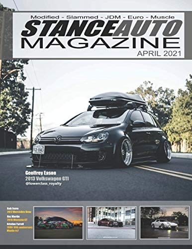 Stance Auto Magazine April 2021 [9798729258765]