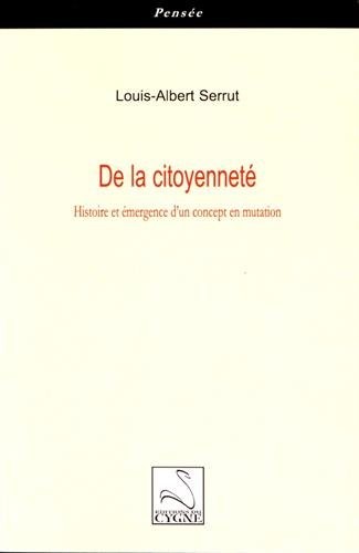 De la citoyenneté : Histoire et émergence d'un concept en mutation