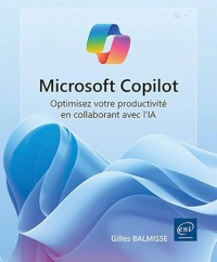Microsoft Copilot - Optimisez votre productivité en collaborant avec l’IA