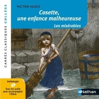 Cosette, une enfance malheureuse - Les Misérables