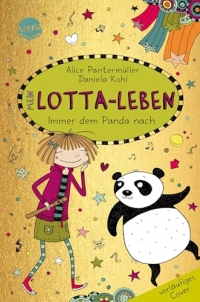 Mein Lotta-Leben (20). Immer dem Panda nach: Der neuste Band der hocherfolgreichen, hochkomischen Mein Lotta-Leben-Bestsellerreihe
