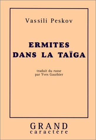 ermites dans la taiga