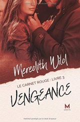Vengeance: Le Carnet rouge : Livre 3