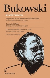 Relatos y ensayos: Fragmentos de un cuaderno manchado de vino | Ausencia del héroe | La matemática del aliento y la ruta