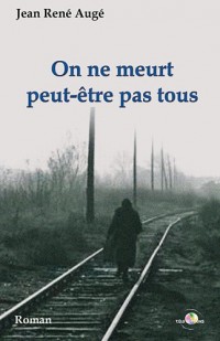 On ne meurt peut-être pas tous