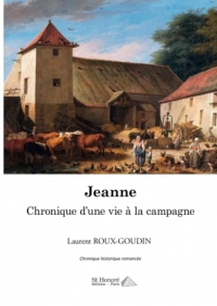 Jeanne: Chronique d'une vie à la campagne