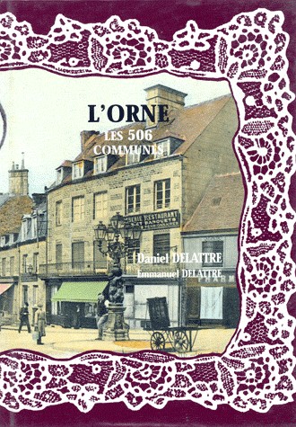 L'Orne, les 506 Communes