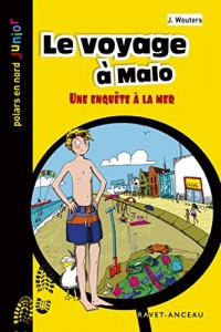 Le voyage à Malo