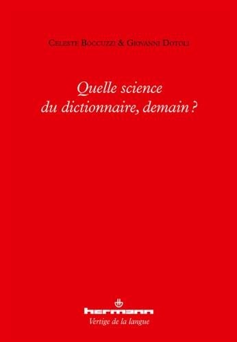 Quelle science du dictionnaire, demain ?