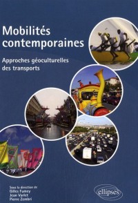 Mobilités contemporaines : Approches géoculturelles des transports