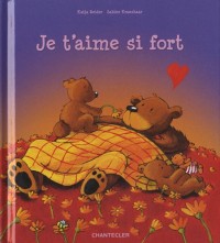 Je t'aime si fort