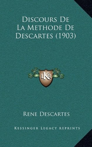 Discours de La Methode de Descartes (1903)